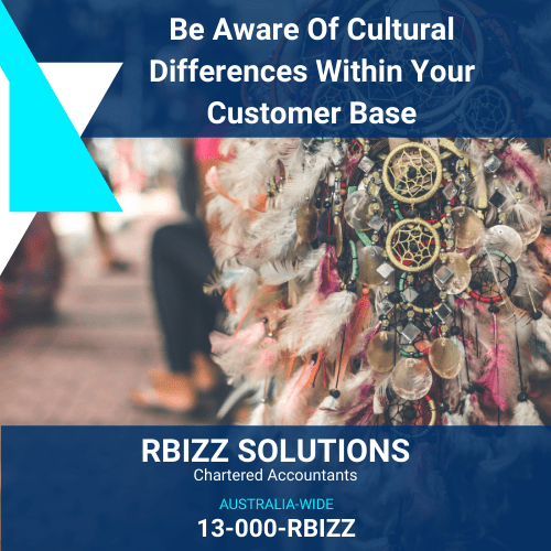 Be Aware Of Cultural Differences Within Your Customer Base